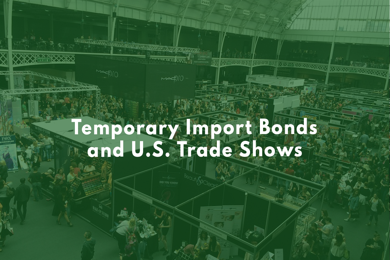 The U.S. customs temporary import bond