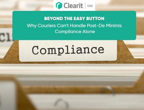 Beyond the Easy Button: Why Couriers Can’t Handle Post-De Minimis Compliance Alone