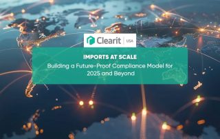 Global import compliance network visualization representing Clearit USA’s future-proof import compliance model for 2025 and beyond
