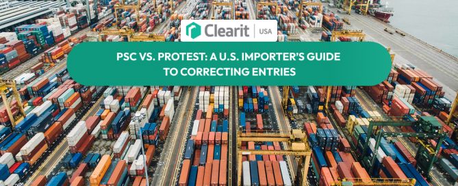 Container terminal showing U.S. imports, representing how importers correct customs entries using PSCs or protests.