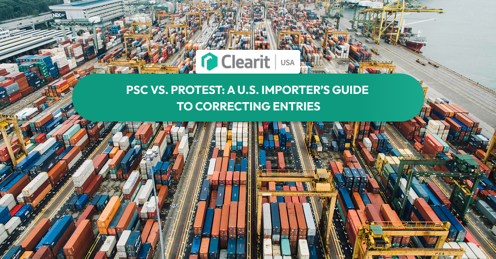 Container terminal showing U.S. imports, representing how importers correct customs entries using PSCs or protests.